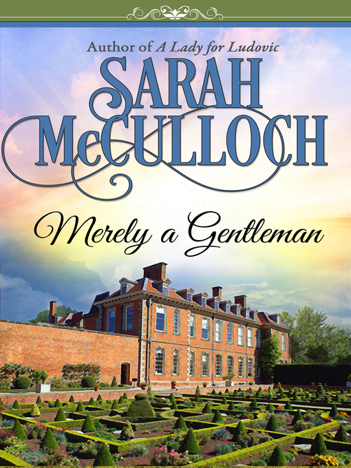 Title details for Merely a Gentleman by Sarah McCulloch - Available